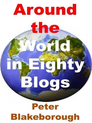 cover image of Around the World in Eighty Blogs
